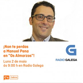 Aquí os deixamos a intervención de Manuel Pena, coordinador de C's Galicia, na Radio Galega